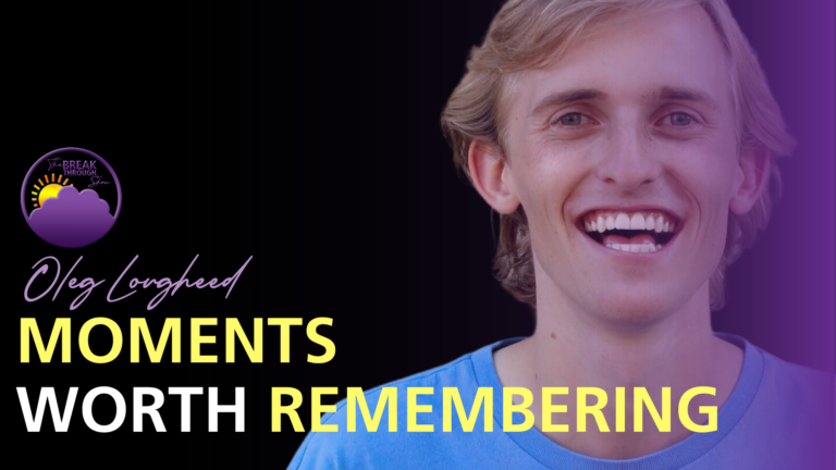 Moments Worth Remembering